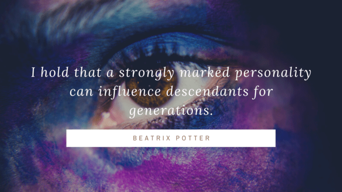 I hold that a strongly marked personality can influence descendants for generations. - 42 Personality Quotes on Success | Wise Saying