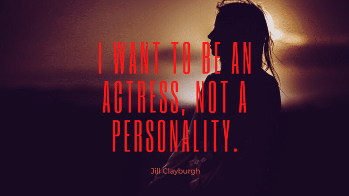 I want to be an actress not a personality. - 42 Personality Quotes on Success | Wise Saying