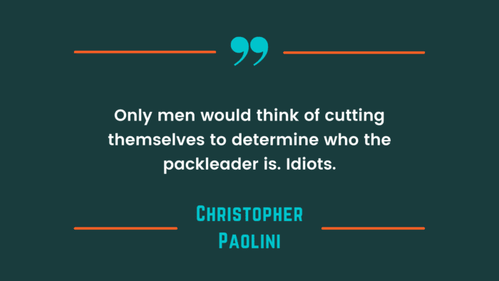Only men would think of cutting themselves to determine who the packleader is. Idiots. - 30 Cutting Quotes Have a Deep Meaning in Life