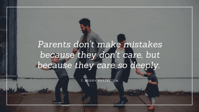 Parents dont make mistakes because they dont care but because they care so deeply. - 21 Mom and Dad Quotes make You Love and Respect Your Parents