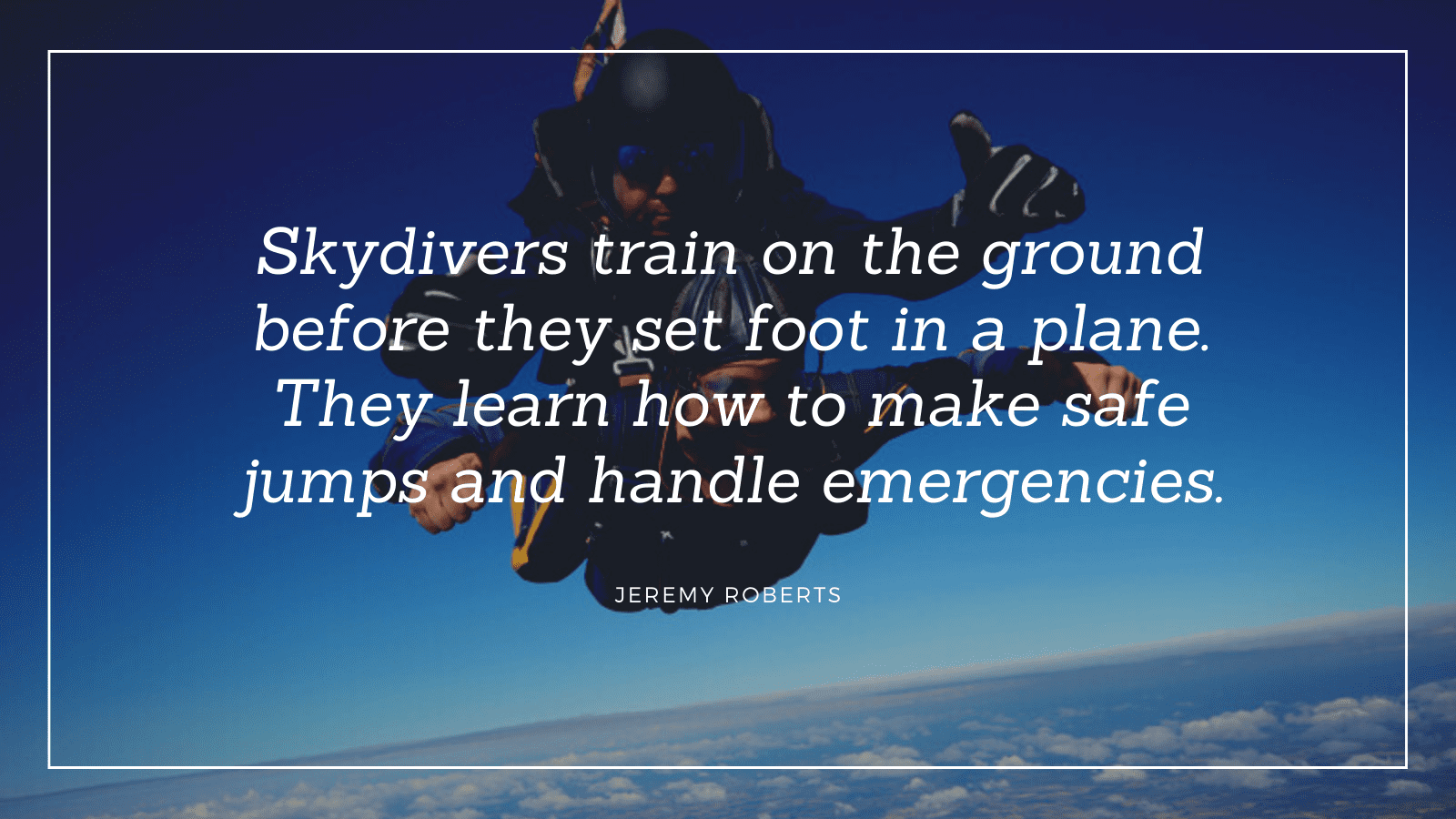 26 Skydiving Quotes will give You Courage Quotekind