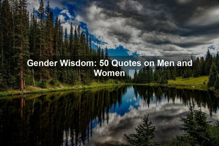 Gender Wisdom: 50 Quotes on Men and Women