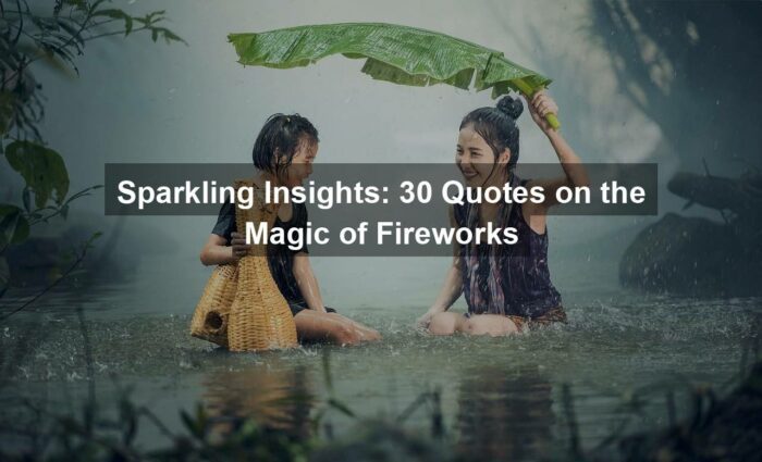 ga248c90b437b634e2c8f5fd58e01ddfc85561cf3b1176deb63e6ed8484004dc649d3b03eb72de62b1a58841f1adebe27db1997d6188d8bffcedb8fc4eaadb71c 1280 - Sparkling Insights: 30 Quotes on the Magic of Fireworks