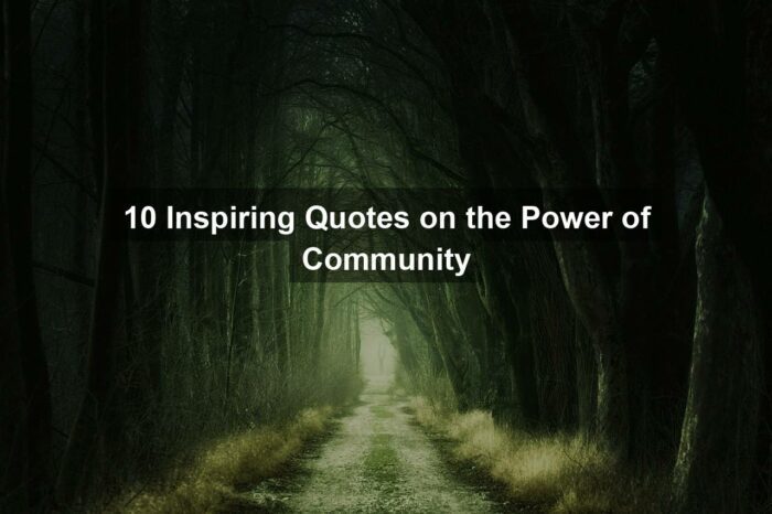 10 Inspiring Quotes on the Power of Community